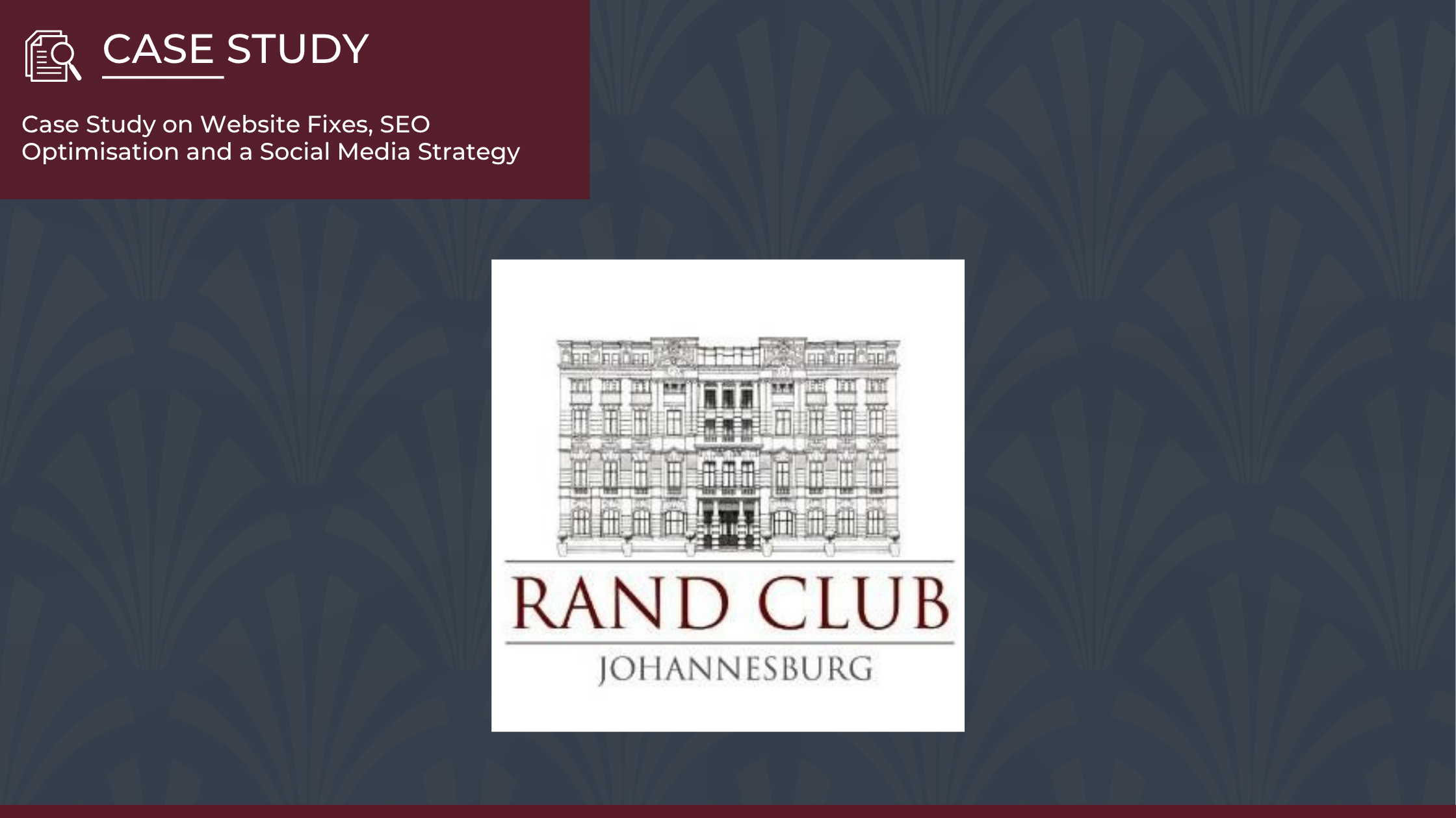 Case Study - Rand Club